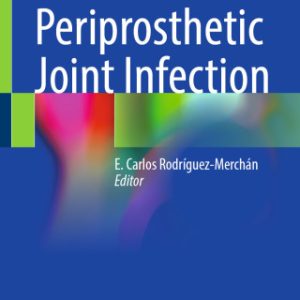 Advances in Periprosthetic Joint Infection (Original PDF from Publisher)