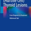 Oncocytic (Hürthle Cell) Thyroid Lesions: From Diagnosis to Treatment (EPUB)