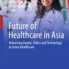 Future of Healthcare in Asia (Original PDF from Publisher)