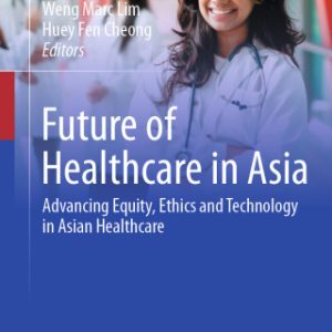 Future of Healthcare in Asia (Original PDF from Publisher)
