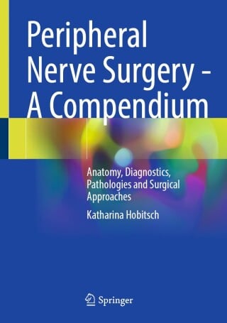 Peripheral Nerve Surgery – A Compendium (EPUB)