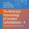 The Molecular Immunology of Complex Carbohydrates – 4: The Expanding Landscape of Glycoscience (Advances in Experimental Medicine and Biology, 1491) (Original PDF from Publisher)