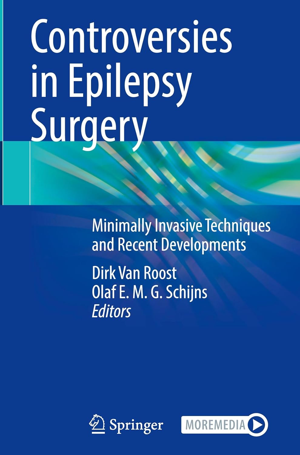 Controversies in Epilepsy Surgery: Minimally Invasive Techniques and Recent Developments (Original PDF from Publisher)