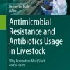 Antimicrobial Resistance and Antibiotics Usage in Livestock (EPUB)