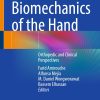 Biomechanics of the Hand: Orthopedic and Clinical Perspectives (EPUB)