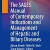 The SAGES Manual of Contemporary Indications and Management of Hepatic and Biliary Diseases (Original PDF from Publisher)