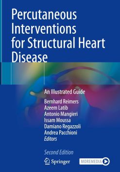 Percutaneous Interventions for Structural Heart Disease: An Illustrated Guide, 2026th Edition (Original PDF from Publisher)