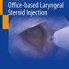 Atlas of Office-based Laryngeal Steroid Injection (EPUB)