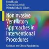 Noninvasive Ventilatory Approaches in Interventional Procedures (EPUB)
