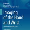Imaging of the Hand and Wrist: Techniques and Applications (Medical Radiology), 2nd Edition (Original PDF from Publisher)