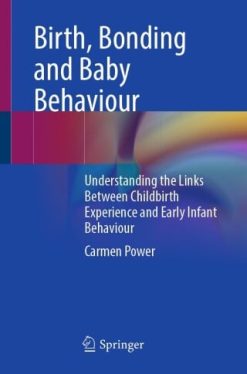 Birth, Bonding and Baby Behaviour (EPUB)