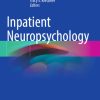 Inpatient Neuropsychology (Original PDF from Publisher)