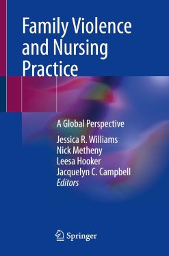 Family Violence and Nursing Practice: A Global Perspective, 2026th Edition (Original PDF from Publisher)