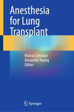 Anesthesia for Lung Transplant (EPUB)