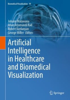 Artificial Intelligence in Healthcare and Biomedical Visualization (EPUB)