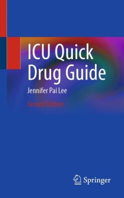 ICU Quick Drug Guide, 2025th Edition (Original PDF from Publisher)