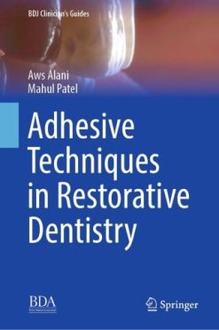 Adhesive Techniques in Restorative Dentistry (Original PDF from Publisher)