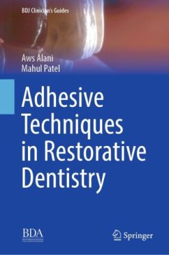 Adhesive Techniques in Restorative Dentistry (EPUB)
