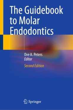 The Guidebook to Molar Endodontics, 2nd Edition (Original PDF from Publisher)