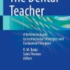 The Dental Teacher: A Reference Guide to Instructional Strategies and Evaluation Principles (Original PDF from Publisher)