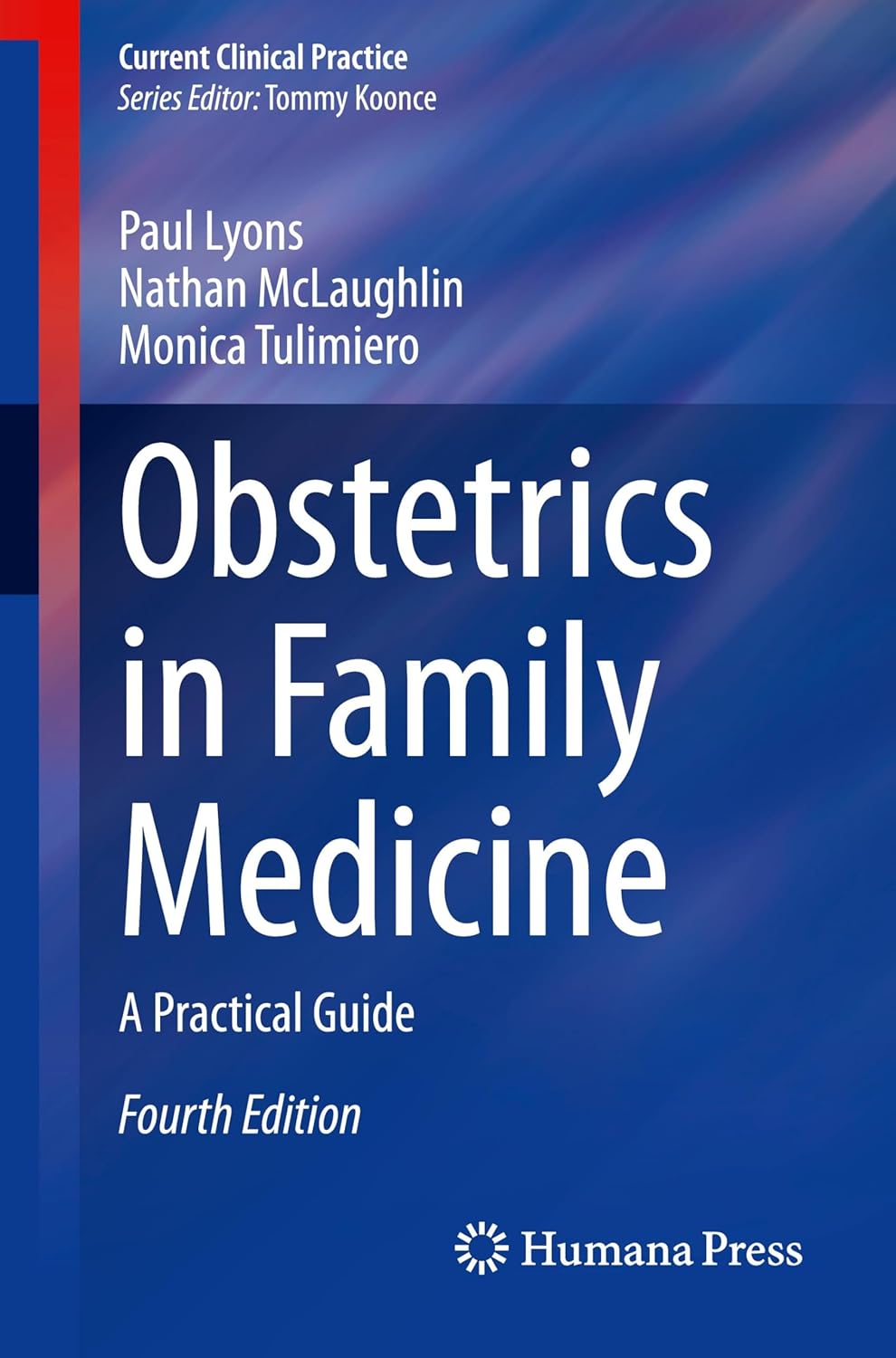 Obstetrics in Family Medicine: A Practical Guide (Current Clinical Practice), 2025th Edition (EPUB)