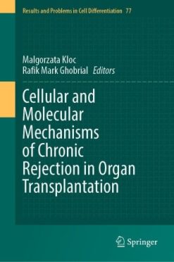 Cellular and Molecular Mechanisms of Chronic Rejection in Organ Transplantation (EPUB)