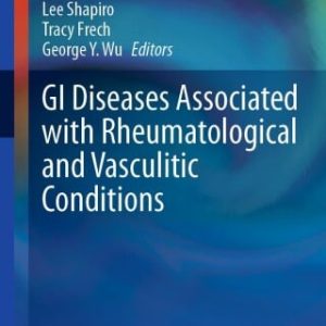 GI Diseases Associated with Rheumatological and Vasculitic Conditions (EPUB)