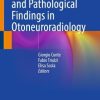 Atlas of Normal and Pathological Findings in Otoneuroradiology (Original PDF from Publisher)