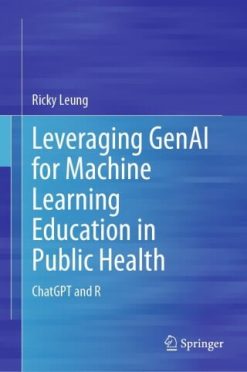 Leveraging GenAI for Machine Learning Education in Public Health (Original PDF from Publisher)