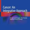 Cancer: An Integrative Approach (Original PDF from Publisher)