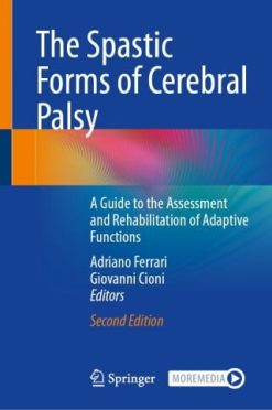 The Spastic Forms of Cerebral Palsy, 2nd Edition (EPUB)