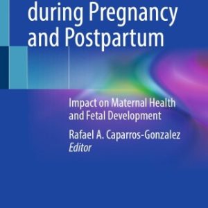 Maternal Stress during Pregnancy and Postpartum (Original PDF from Publisher)