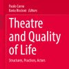 Theatre and Quality of Life (Original PDF from Publisher)