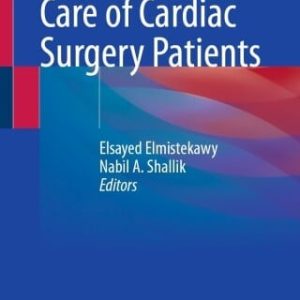 Perioperative Care of Cardiac Surgery Patients (EPUB)
