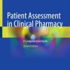 Patient Assessment in Clinical Pharmacy, 2nd Edition (Original PDF from Publisher)