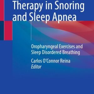 Myofunctional Therapy in Snoring and Sleep Apnea (Original PDF from Publisher)