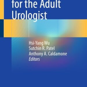 Pediatric Urology for the Adult Urologist (Original PDF from Publisher)