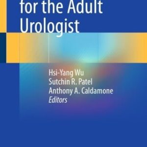 Pediatric Urology for the Adult Urologist (EPUB)