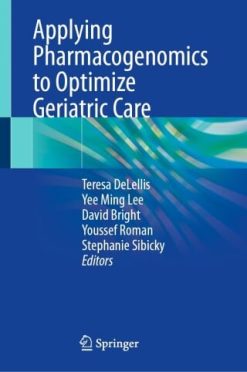 Applying Pharmacogenomics to Optimize Geriatric Care (EPUB)