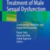 Diagnosis and Treatment of Male Sexual Dysfunction: Controversies, Advances and Future Developments (EPUB)
