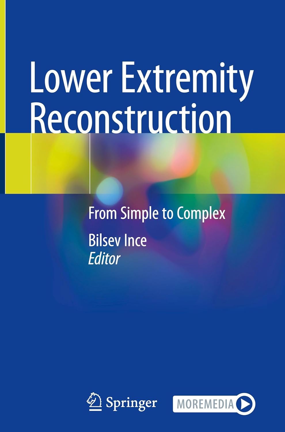 Lower Extremity Reconstruction: From Simple to Complex (EPUB)