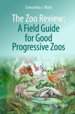 The Zoo Review: A Field Guide for Good Progressive Zoos (EPUB)