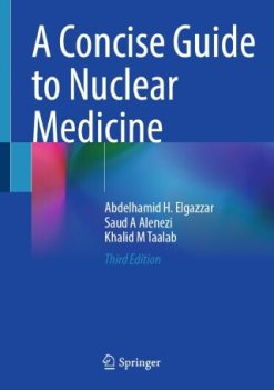 A Concise Guide to Nuclear Medicine, 2026th Edition (Original PDF from Publisher)
