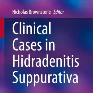 Clinical Cases in Hidradenitis Suppurativa (EPUB)
