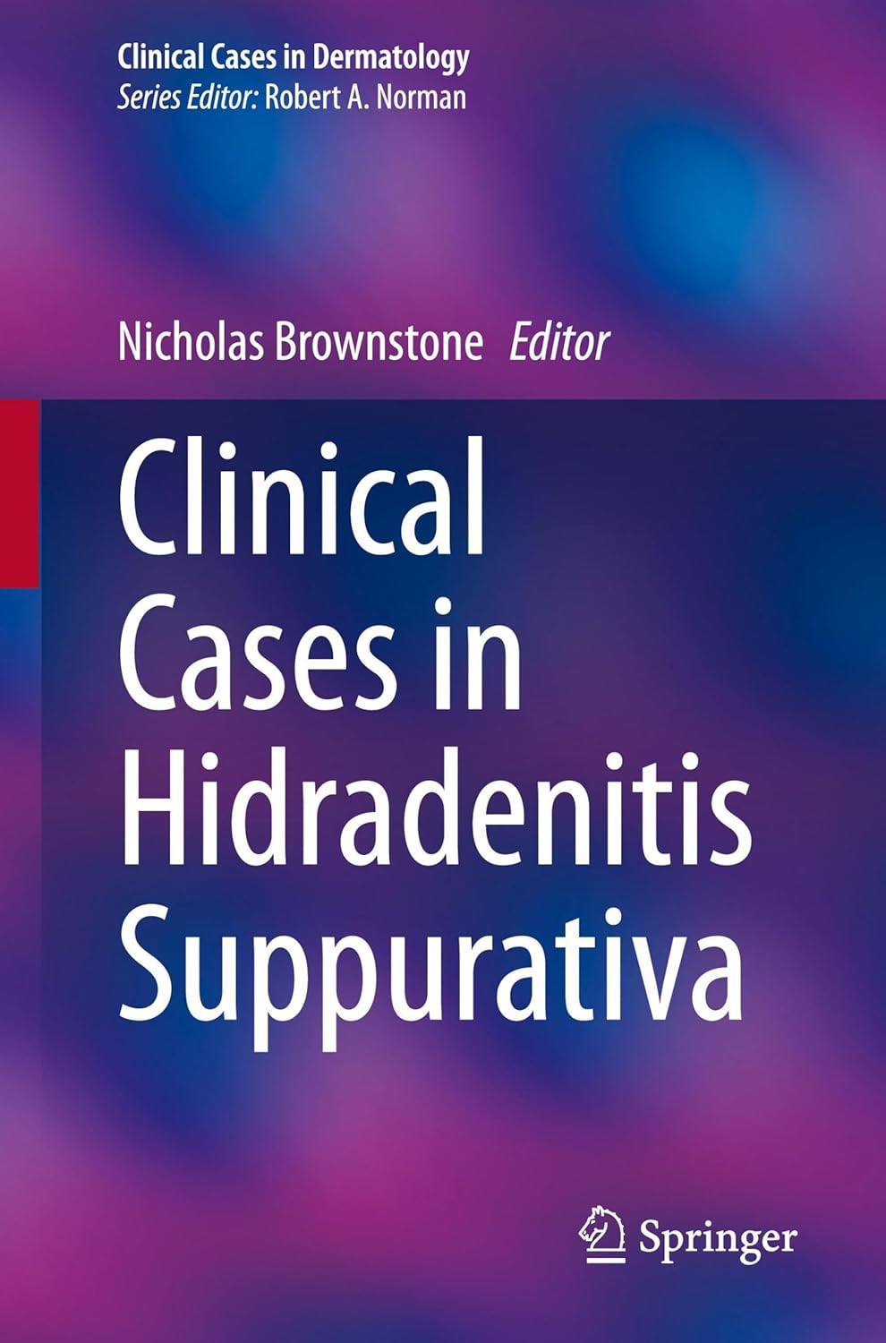 Clinical Cases in Hidradenitis Suppurativa (EPUB)