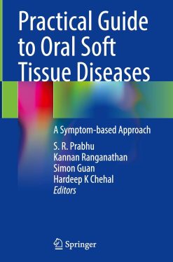 Practical Guide to Oral Soft Tissue Diseases: A Symptom-based Approach (EPUB)