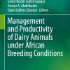 Management and Productivity of Dairy Animals under African Breeding Conditions (Original PDF from Publisher)