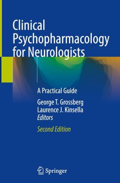 Clinical Psychopharmacology for Neurologists: A Practical Guide, 2nd Edition (Original PDF from Publisher)
