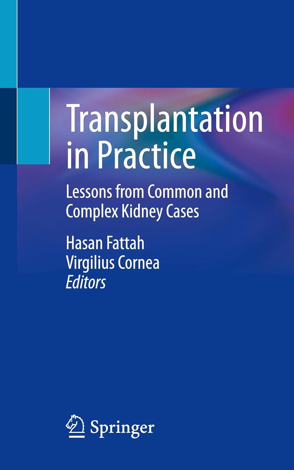 Transplantation in Practice: Lessons from Common and Complex Kidney Cases (EPUB)