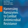 Harnessing Nanozymes to Combat Antimicrobial Resistance (Original PDF from Publisher)